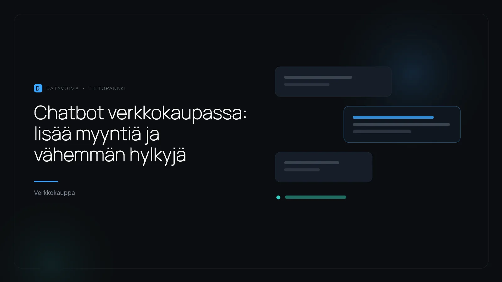 Chatbot verkkokaupassa: lisää myyntiä ja vähemmän hylkyjä