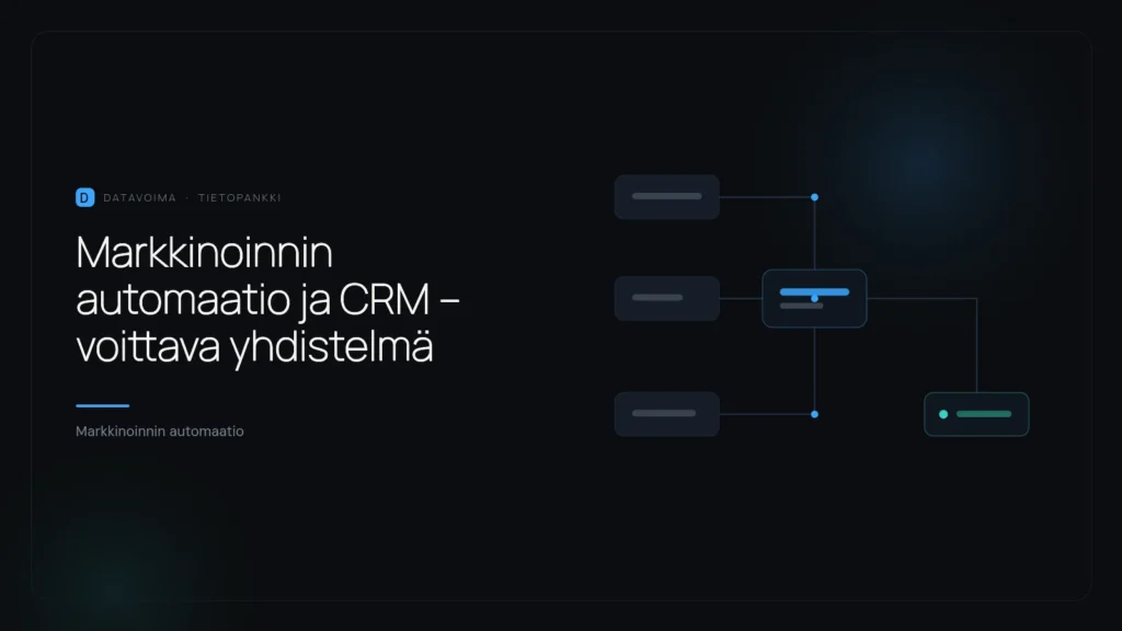 Markkinoinnin automaatio ja CRM – voittava yhdistelmä