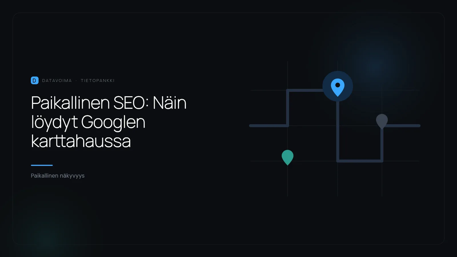 Paikallinen SEO: Näin löydyt Googlen karttahaussa