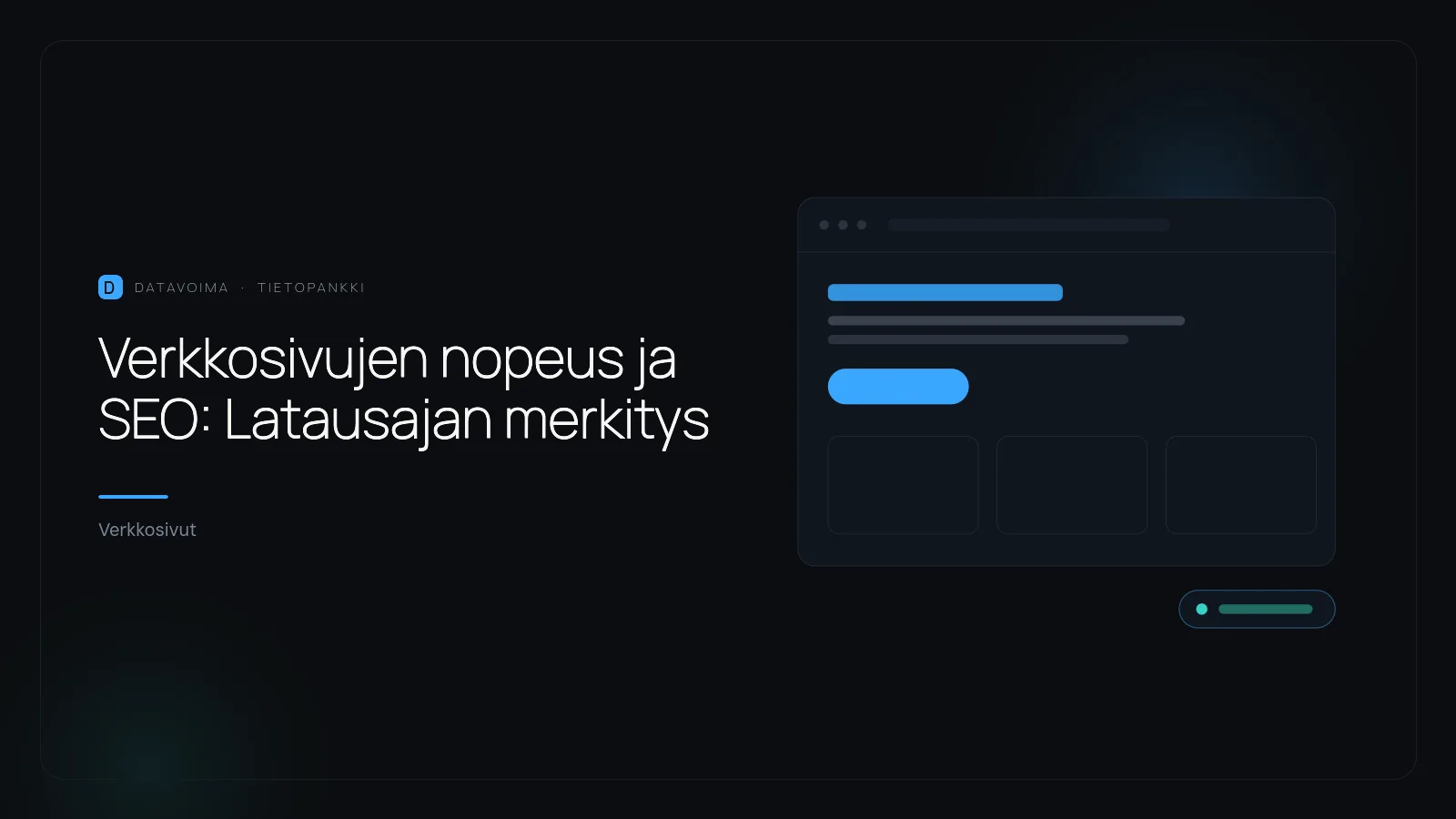 Verkkosivujen nopeus ja SEO: Latausajan merkitys