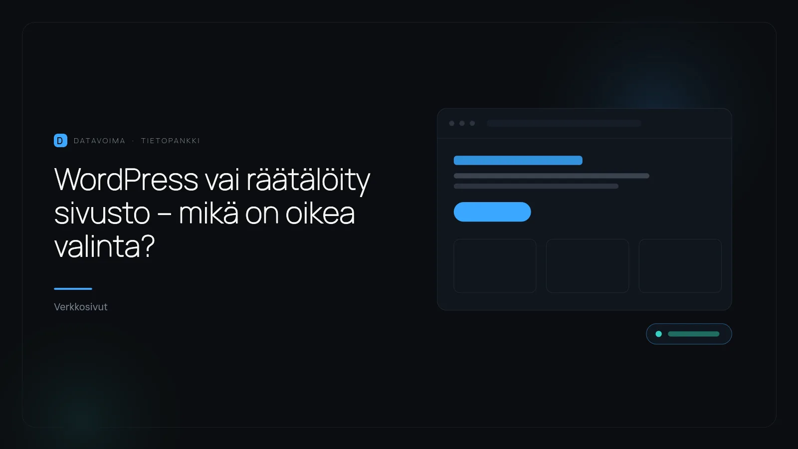 WordPress vai räätälöity sivusto – mikä on oikea valinta?